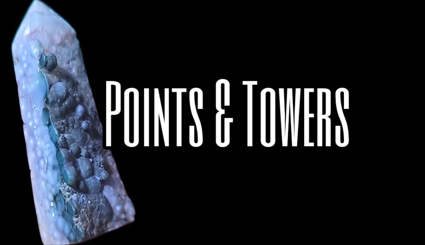 Crystal Points & Towers