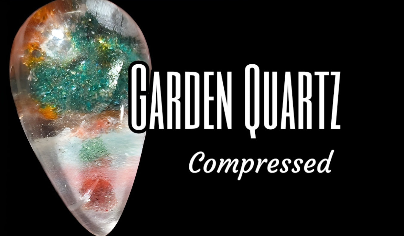 Garden Quartz - Compressed